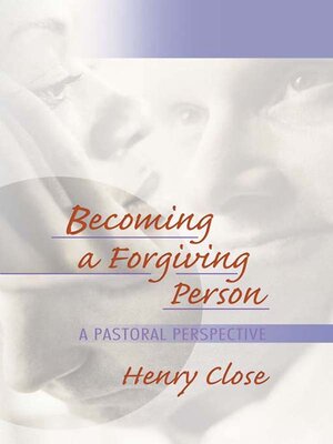 cover image of Becoming a Forgiving Person